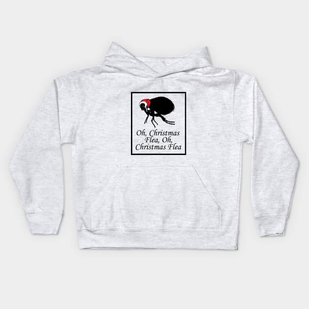 Oh Christmas Flea - Funny Quote - Black Border Version Kids Hoodie by Nat Ewert Art